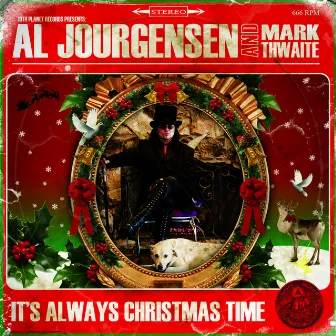 It's Always Christmas Time by Al Jourgensen