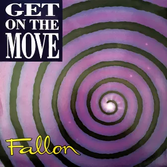 Get on the Move by Fallon