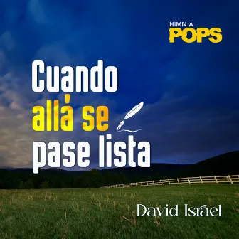 Cuando Allá Se Pase Lista by David Israel