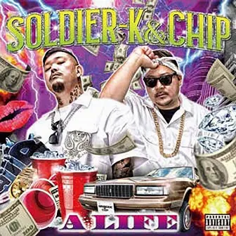 A LIFE by SOLDIER-K & CHIP