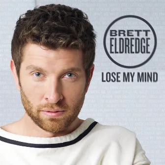 Lose My Mind by Brett Eldredge