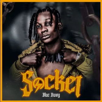 Socket by Blue Bwoy