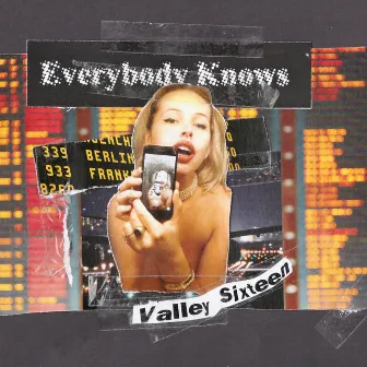 Everybody Knows by Valley Sixteen