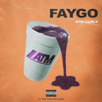 Faygo by ATM Curly