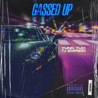 Gassed Up by TJ Simpson