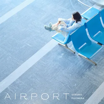 AIRPORT by Sakura Fujiwara