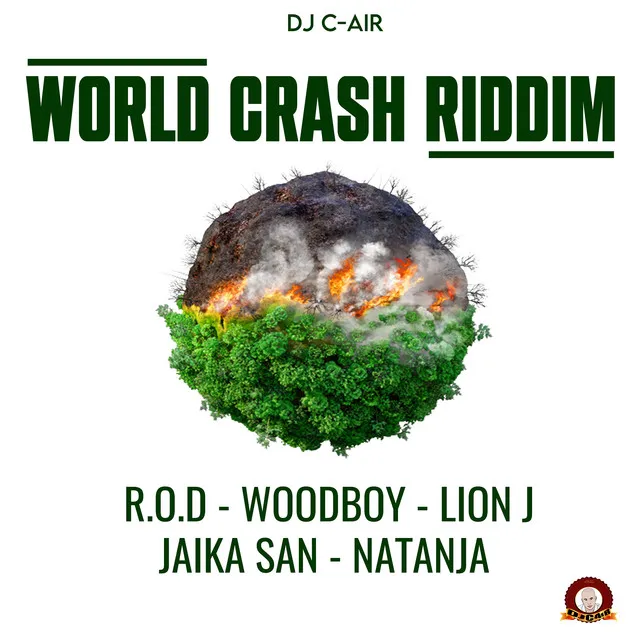 World Crash Riddim (Medley Mix)