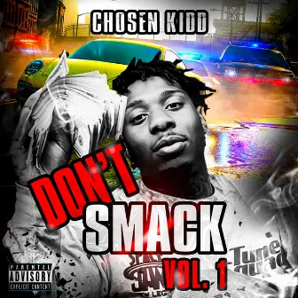 Don't Smack, Vol. 1 by Chosen Kidd