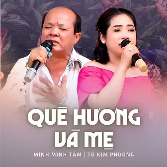 Quê Hương Và Mẹ by 