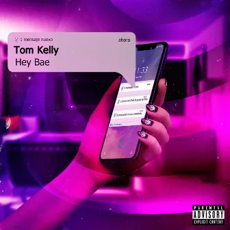 Hey Bae by Tom Kelly