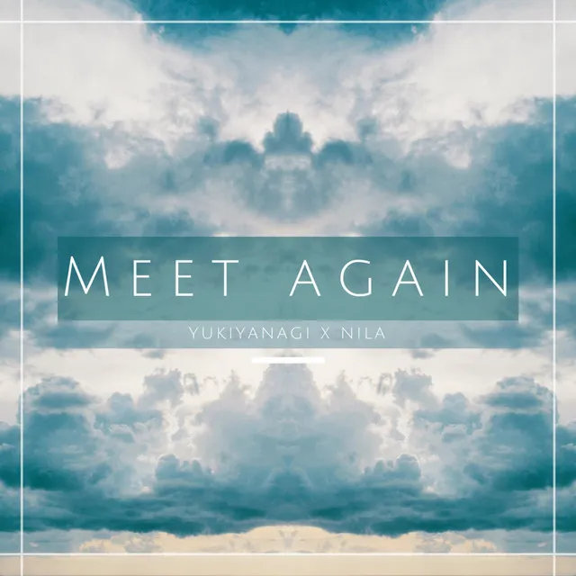 Meet Again