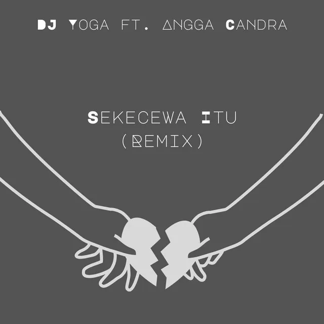 Sekecewa Itu (Remix)