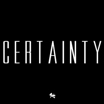 Certainty by E.V.