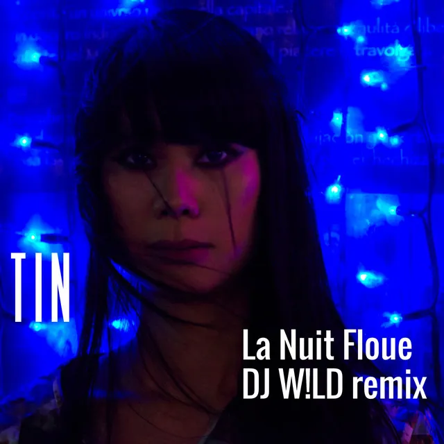 La nuit floue - DJ W!LD Remix