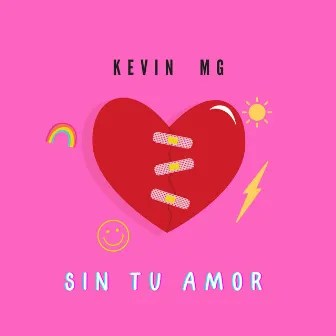 Sin Tu Amor by Kevin MG