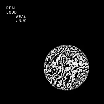 Real Loud by Real Loud