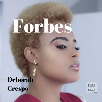 Forbes by Deborah Crespo