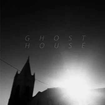 Ghost House EP by Ghosthouse