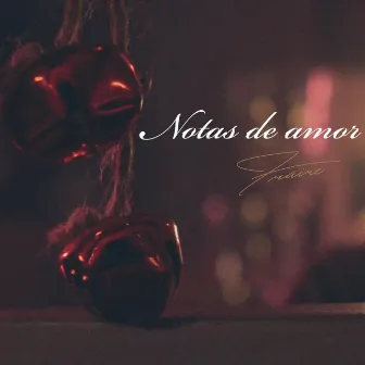 Notas de Amor by Fraire