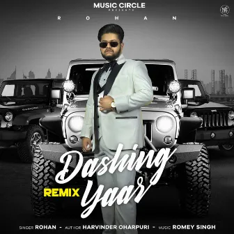 Dashing Yaar (Remix) by ROHAN