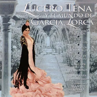 Lucero Tena y el mundo de García Lorca by Lucero Tena