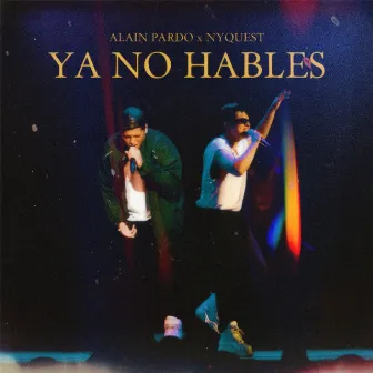 Ya No Hables by Nyquest