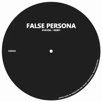 System / Orbit by False Persona