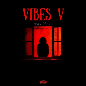 Vibes V by Mano Welzin