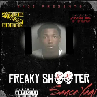 Freaky Shxxter by Sauce Yagi