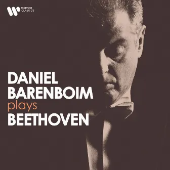 Daniel Barenboim Plays Beethoven by Daniel Barenboim