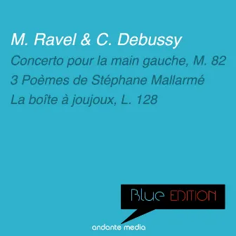 Blue Edition - Ravel & Debussy: Concerto pour la main gauche & La boîte à joujoux by Abbey Simon