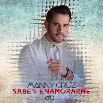 Sabes Enamorarme by Manny Cruz