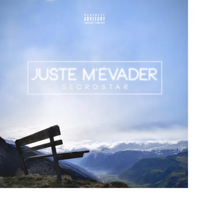 Juste m'évader