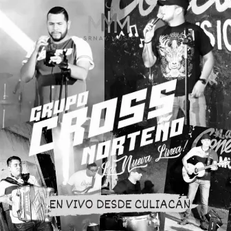 En Vivo Desde Culiacán by Grupo Cross Norteño