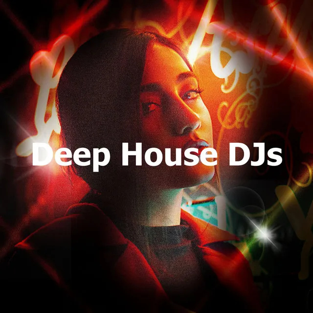 Deep House DJs