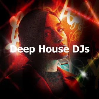 Deep House DJs by Unknown Artist