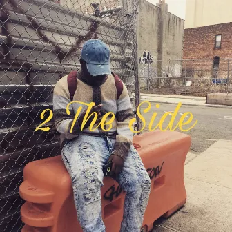 2 The Side (Clean) by VONNDREY