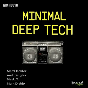 Minimal Deep Tech, Vol. 1 by Mnml Doktor