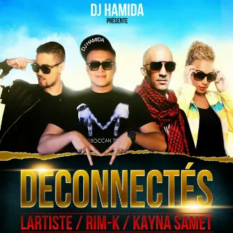 Déconnectés by DJ Hamida