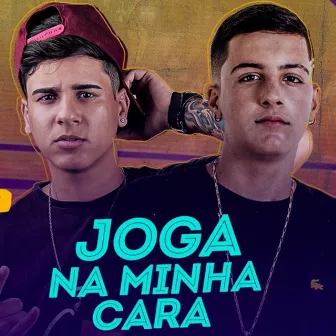 Joga na Minha Cara by MC Matias