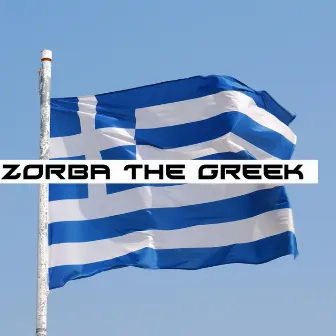 Zorba The Greek by Fun-Tastic-3