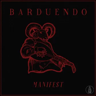 Manifest by Barduendo