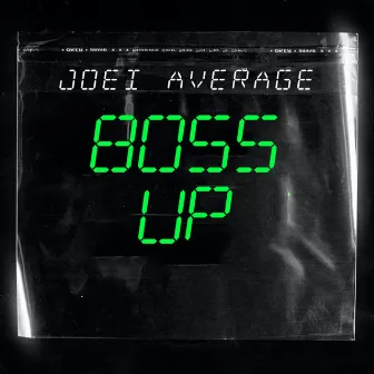 Boss Up (feat. RTM Paid $haq) by Joei Average