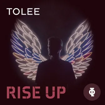 Rise Up by TOLEE