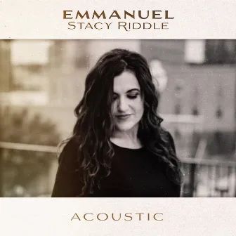 Emmanuel (Acoustic) by Stacy Riddle