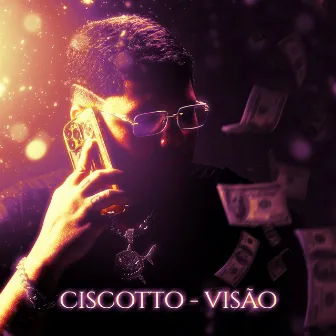 Visão by Ciscotto Mc