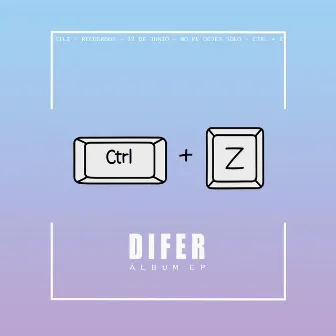 CTRL+Z by DIFER