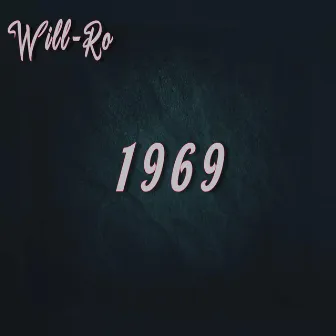 1969 by Will-Ro