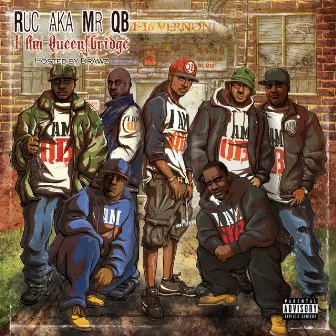 I Am Queensbridge by Ruc Mr Qb