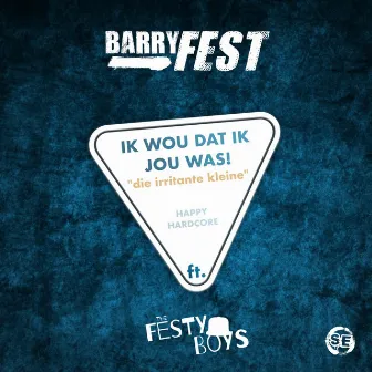 Ik wou dat ik jou was by The Festy Boys